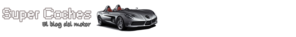 Super Coches - El blog del motor